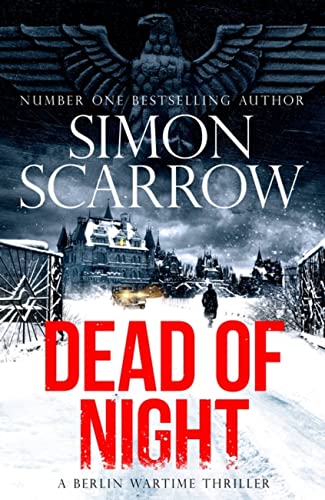 Dead of Night: The chilling new World War 2 Berlin thriller from the bestselling author (CI Schenke) von Headline Book Publishing